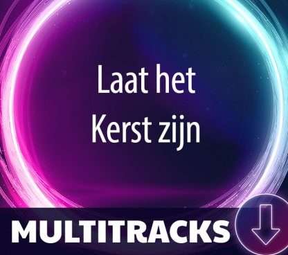 Laat het Kerst zijn Multitracks MSNK Make Some Noise Kids Kerk Instrument Tracks Instrumentaal meersporen sporen losse